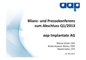 Telefonkonferenz für das erste Quartal 2013 vom 16.05.2013
