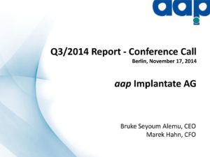 Telefonkonferenz für das dritte Quartal 2014 vom 17.11.2014